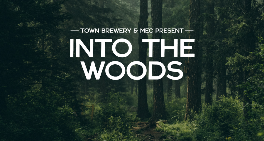 TOWN & MEC PRESENT: INTO THE WOODS - OCT 3